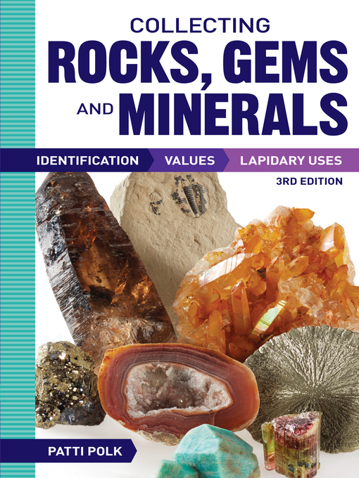 Cover image for Collecting Rocks, Gems and Minerals